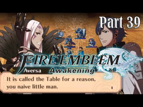 FE Awakening (Pt. 39): Setting the Table