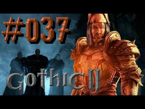 Let's Play Gothic 2 [DNdR & VBM] Folge #037 - Wie Käfer auf der Weinrebe !