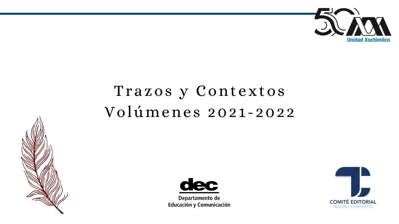 Presentación de: “Trazos y contextos”. Volúmenes 2021-2022