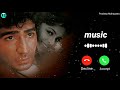 Old Hindi Song New Music Ringtone Achha Sila Diya Tune Mere Pyar Ka