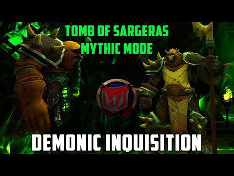 Atardecer vs Demonic Inquisition - Tomb of Sargeras Mythic