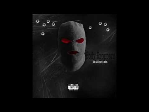 Sosleez Leek - Body Dropperz Prod By @DstokesOnDaTrak