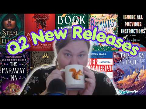 All the New Releases You Could Want in Q2 of 2026