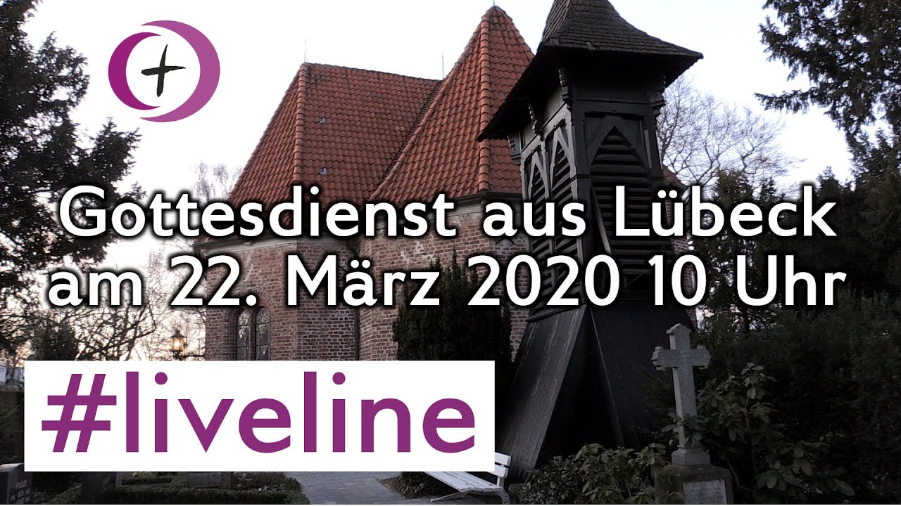 #liveline - Gottesdienst aus dem Kirchenkreis Lübeck-Lauenburg im Livestream