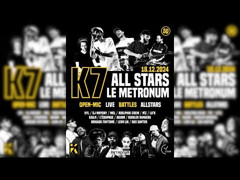 OPEN MIC BY K7 #50 : ALL STARS 2024 au Metronum TOULOUSE