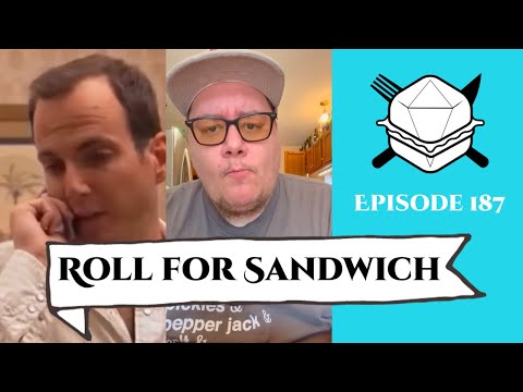 Roll for Sandwich EP 187 - 8/25/23