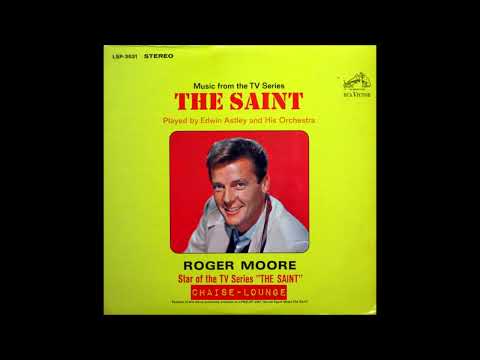 Edwin Astley And His Orchestra ~ Chaise-Lounge ~ The Saint