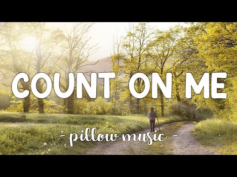 Vietsub Lyrics Count On Me Bruno Mars Youtube Vietsub Lyrics Count On Me Bruno Mars Youtube