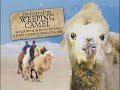 Opening And Closing To The Story Of The Weeping Camel 2005 DVD