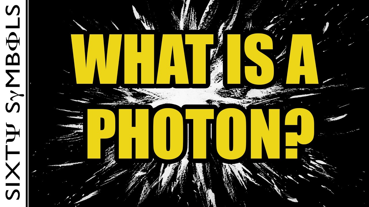What is a Photon? - Sixty Symbols