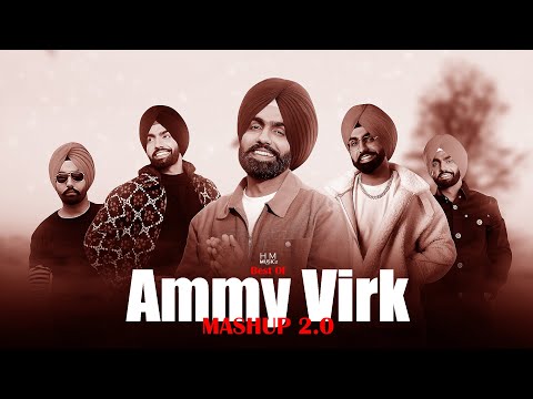 Best Of Ammy Virk Mashup 2.0 | Ammy Virk Punjabi Mashup 2.0 | Long Drive Mashup