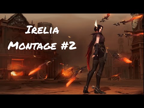 HIGH NOON IRELIA MONTAGE #2 - WILD RIFT BEST MOMENTS