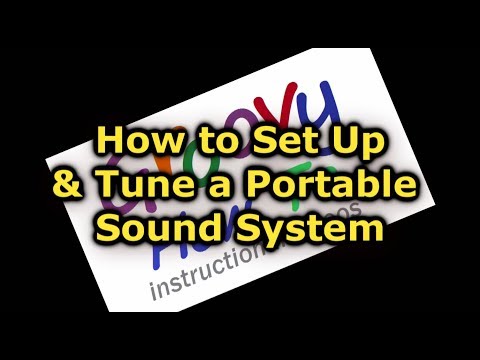 How to Set Up and Tune a Portable Sound System