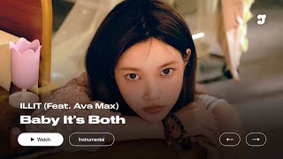 Download lagu ILLIT – Baby It’s Both (Tick-Tack English Ver.) (Feat. Ava Max) | Instrumental mp3