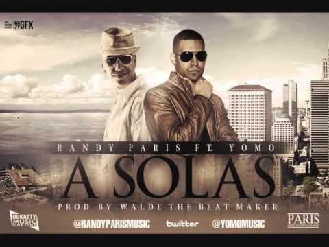 A SOLAS - RANDY PARIS FT YOMO