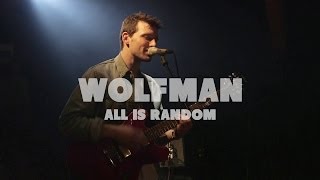 Wolfman - All Is Random | Live at Music Apartment