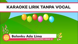 Download lagu Balonku Ada Lima Karaoke 🎤 Lagu Anak Populer Karoke Tanpa Vokal mp3
