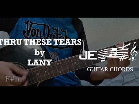 Thru These Tears - Lany