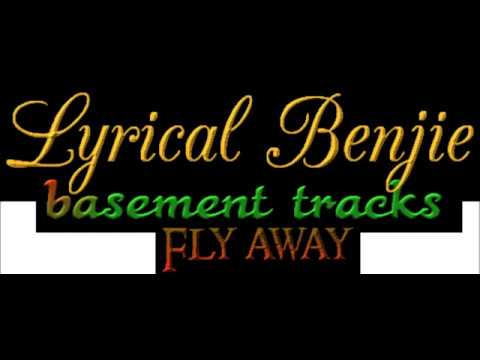 Lyrical Benjie - Fly away