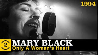 Mary Black - Only A Woman&#39;s Heart (live on 2 Meter Sessions, 1994)