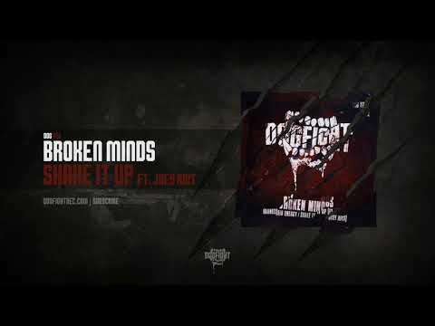 Broken Minds feat. Joey Riot - Shake It Up