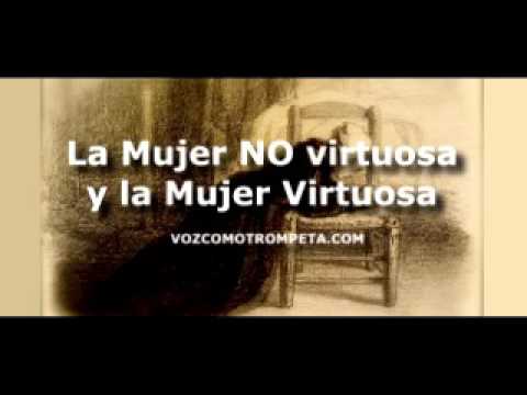 La Mujer NO Virtuosa y la Mujer Virtuosa - Estudios para mujeres No. 1