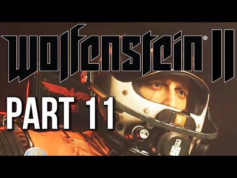 Wolfenstein 2 The New Colossus Gameplay Walkthrough Part 11 (no commentary)