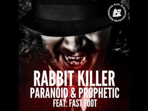 Rabbit Killer & Fast Foot - Paranoid (Original Mix) (SICK SLAUGHTERHOUSE) CUT