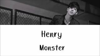 Henry - Monster (English Ver) [Lyrics Eng | Indo] Lirik Terjemahan Indonesia