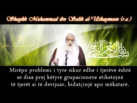 Shejh Ibn El-Uthejmin - Rruga e selefit (të parëve tanë të mirë)