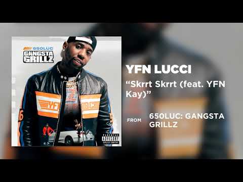 YFN Lucci - Skrrt Skrrt (feat. YFN Kay) [Official Audio]