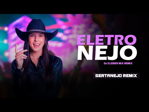 MEGA PANCADÃO | ELETRO-NEJO | Ana Castela, Brisa Star, Eduardo Costa | SERTANEJO REMIX 2022