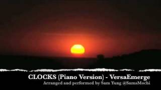 Clocks - (Piano Version) - VersaEmerge - By Sam Yung
