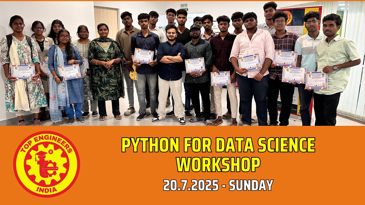TOP ENGINEERS | PYTHON FOR DATA SCIENCE WORKSHOP | 20.7.2025