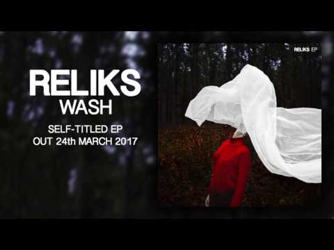Reliks - Wash (Audio)