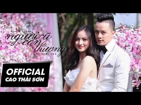 Người cũ còn thương - Cao Thái Sơn