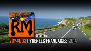 preview picture of video 'Rando-Moto.be 27 JUILLET 2014 PYRÉNÉES (Full HD)'