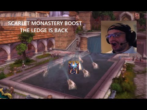 WOW CLASSIC - SCARLET MONASTERY BOOST THE LEDGE IS BACK?!