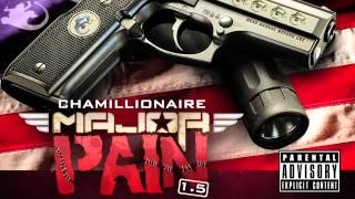 CHAMILLIONAIRE-WAR TO YOUR DOOR (MAJOR PAIN 1.5)