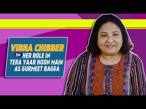 Tera Yaar Hoon Main Actress Vibha Chibber aka Gurmeet Bagga Talks About Her Role & Much More