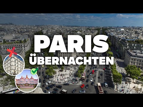 ÜBERNACHTEN IN PARIS! Beste Gegend und günstige Hotels!