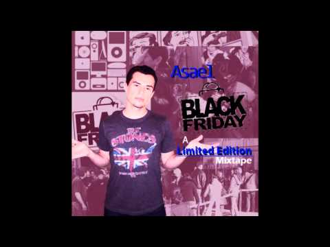 Asael - Until We Drop - Black Friday Mixtape