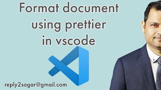 Format document using prettier in vscode | Auto format code - JSON, XML, JS, TS, YAML | beautify