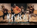 Masakali - Delhi 6 | Sandeep Chhabra | Souls On Fire 2