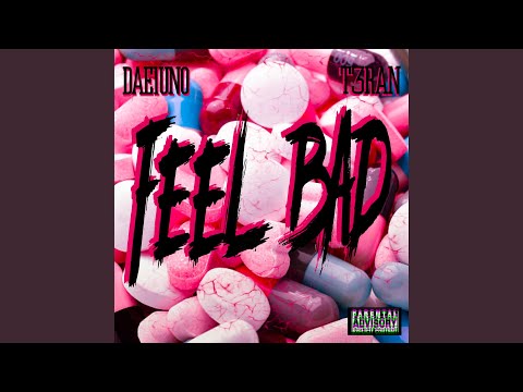 Feel Bad (feat. Dae1uno)