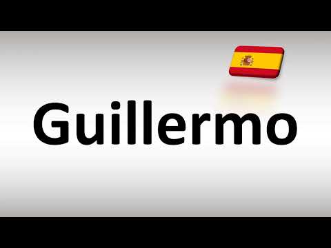 How to Pronounce Guillermo (Spanish)