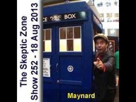 The Skeptic Zone #252 - 18.Aug.2013