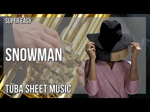 SUPER EASY Tuba Sheet Music: How to play Snowman  by Sia