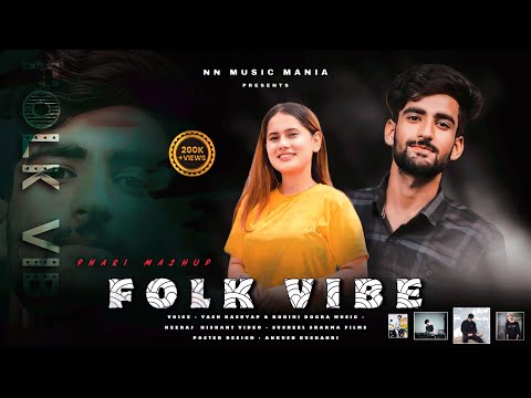 FOLK VIBE PAHARI MASHUP 2023 || Yash Kashyap ||Rohini Dogra|| Neeraj & Nishant