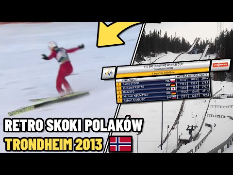 RETRO SKOKI POLAKÓW - TRONDHEIM 🇳🇴 | HS140 | PUCHAR ŚWIATA | 15.03.2013